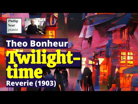 Theo Bonheur: Twilight-time (Reverie)