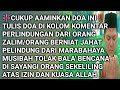 Doa Mustajab ️Perlindungan Dari Orang Zalim Dan Berniat Jahat Serta Tolak Bala