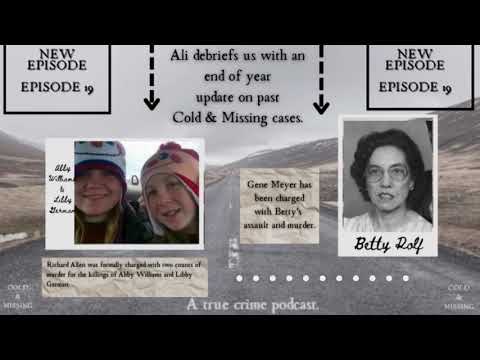 Cold and Missing: Betty Rolf and Delphi Updates