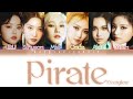 Everglow - Pirate (Eng/Rom/Han) Color Coded Lyrics