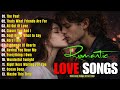 Best Love Songs Of All Time 70s 80s 90s Classics Relaxing Romantic Music