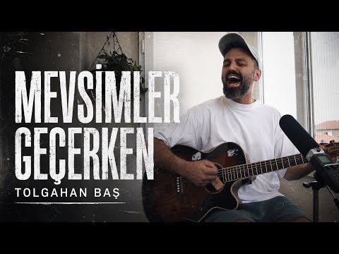 Tolgahan Baş - Mevsimler Geçerken (Umut Kaya Akustik Cover)