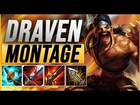 Draven Montage #2 - Best Draven Plays 2019 | League Of Legends