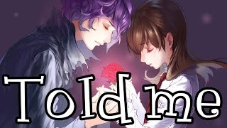 Told me [Dusky Grey] - Nightcore