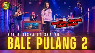 Download lagu BALE PULANG 2 - KALIA SISKA feat SKA 86 | DJ KENTRUNG (UYE tone ) mp3 Download lagu BALE PULANG 2 - KALIA SISKA feat SKA 86 | DJ KENTRUNG (UYE tone ) mp3