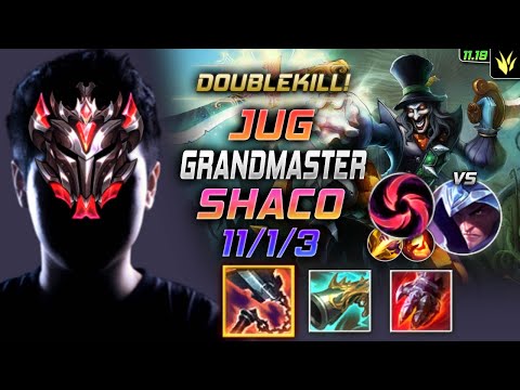 GrandMaster Shaco Jungle vs Talon - 천상계 장인 정글 샤코 템트리 룬 선혈 칼날비 シャコ Шако 恶魔小丑 薩科 - LOL KR 11.19