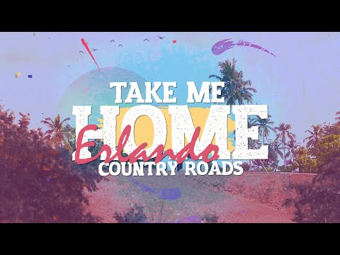 Erlando - Take Me Home, Country Roads (Lyrics)