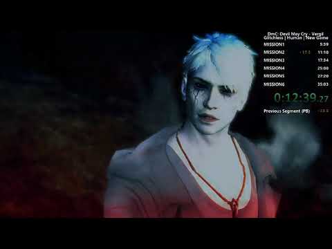 DmC: Devil May Cry - Vergil - Glitchless | Human | New Game - Speedrun at 30:57 *Former World Record