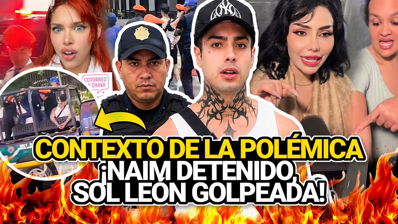 NAIM DETENIDO! SOL LEÓN denuncia PLAN en su CONTRA en el AEROPUERTO! CONTEXTO de la POLÉMICA VIRAL!