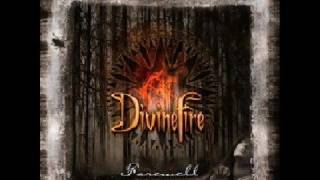 Divinefire - You Will Never Walk Away