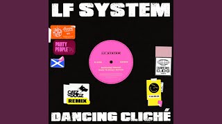 Lf System - Dancing Cliché (Catz ‘n Dogz Remix) [Extended] video