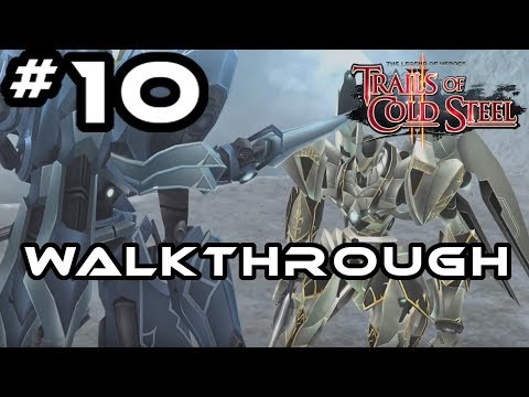 TLOH: Trails Of Cold Steel 2 - 100% Complete Walkthrough (Act 1 Part 3 2/2 - Act 1 End) PS4 Pro