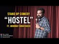 Hostel - Stand Up Comedy ft. Anubhav Singh Bassi DEFAULT Thumbnail