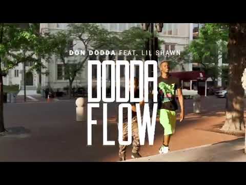 Don Dodda “Dodda Flow” ft Lil Shawn