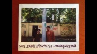 CARL BRAVE X FRANCO126 - CHEREGAZZINA (PROD. CARL BRAVE)