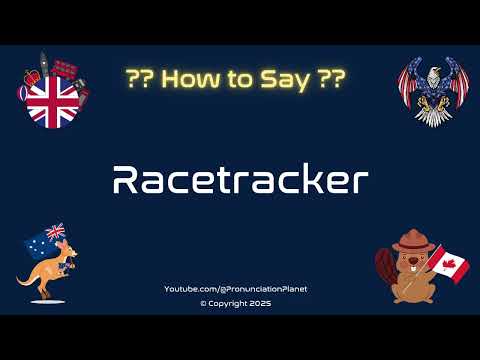 🏁 📊 How to Pronounce Racetracker? (CORRECTLY) | Pronunciation Planet