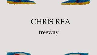 Chris Rea - Freeway (LYRICS)