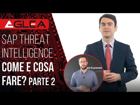 SAP Threat Intelligence, come e cosa fare? Parte 2