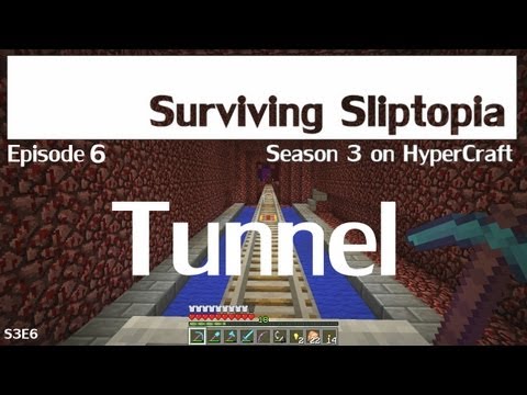 Surviving Sliptopia S3 Ep.6 - Tunnel ( A Minecraft Let's Play )