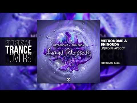 Metronome & Shinouda - Liquid Rhapsody