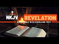 The Book of Revelation (NKJV) | Full Audio Bible with Scrolling text