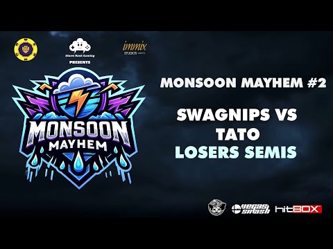 Monsoon Mayhem #2 | Swagnips vs Tato - Losers Semis