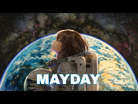 Nightcore - MAYDAY (Lyrics)