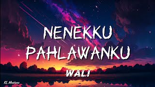 Download lagu Wali - Nenekku Pahlawanku (Lirik) #lirik mp3 Download lagu Wali - Nenekku Pahlawanku (Lirik) #lirik mp3