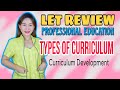 TYPES OF CURRICULUM | LET REVIEW | CRUZITTA | VE NEIL VLOGS