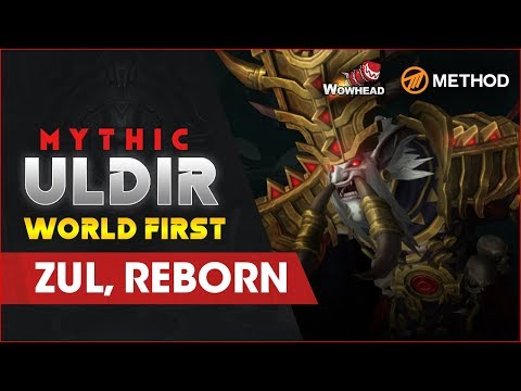 Method VS Zul, Reborn WORLD FIRST - Mythic Uldir