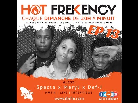 HOT FREKENCY FREESTYLE - MERYL x SPECTA x DEF J