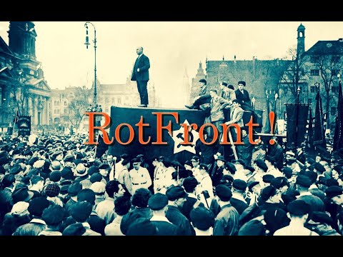 "Die Rote Front Marschiert" German socialist/worker song