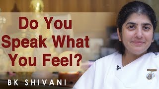 Do You Speak What You Feel?: BK Shivani (English)