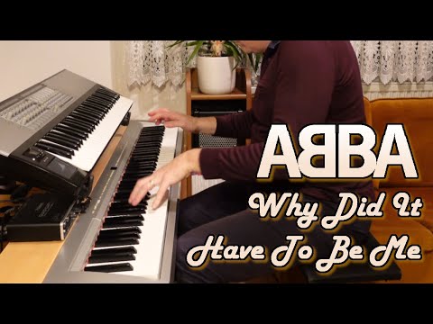 Why Did It Have To Be Me - ABBA