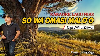 Download lagu SO WAOMASIU MALO O WIRA ZILIWU KARAOKE NIAS TERBAR... mp3