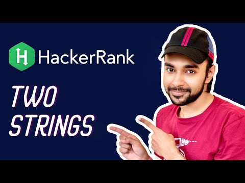 Two Strings Hackerrank