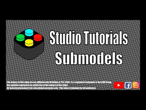 Studio Tutorials - Submodels. How to use Submodels in your custom LEGO designs