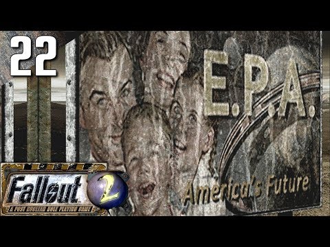 Fallout 2: 100% (Hard) Walkthrough Part 22 - E.P.A. (No Commentary)