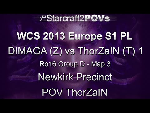 SC2 HotS - WCS 2013 EU S1 PL - DIMAGA vs ThorZaIN 1 - Ro16 Group D - Map 3 - Newkirk  - ThorZaIN