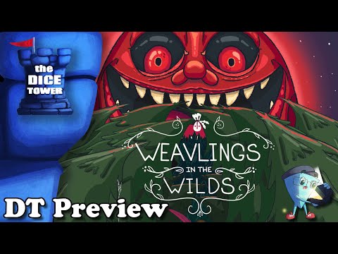 Weavlings in the Wilds  - DT Preview with Mark Streed