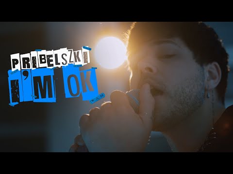 PRIBELSZKI- I’M OK (Official Music Video)