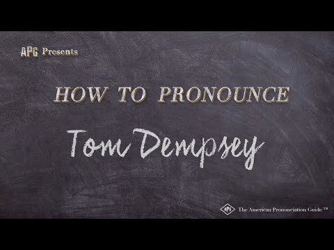 How to Pronounce Tom Dempsey (Real Life Examples!)