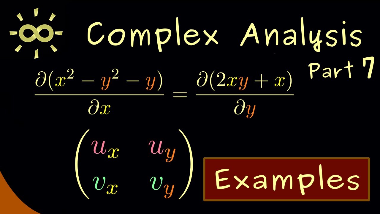 Complex Analysis 7 | Examples for Cauchy-Riemann Equations [dark version]