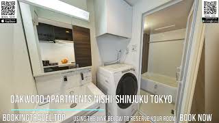 Oakwood Apartments Nishi Shinjuku Tokyo
