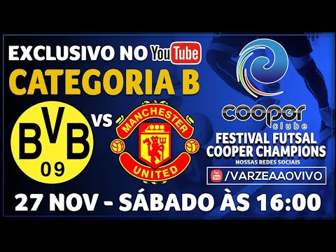 Borussia Dortmund x Manchester United - Categoria B - Festival Cooper Champions