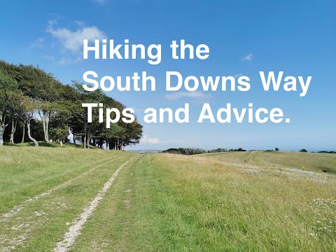 Hiking The South Downs Way - Tips and advice.
