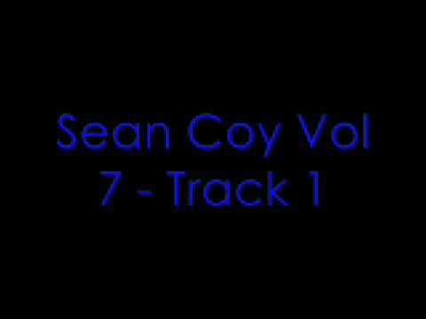 Sean Coy Volume 7 - Track 1