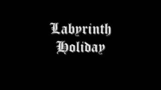 Labyrinth - Holiday
