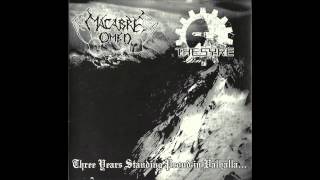 Macabre Omen / Thesyre - Three Years Standing Proud In Valhalla 7&#39;&#39; Split