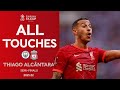 ALL TOUCHES | Thiago Alcântara v Manchester City | Semi-Final | Emirates FA Cup